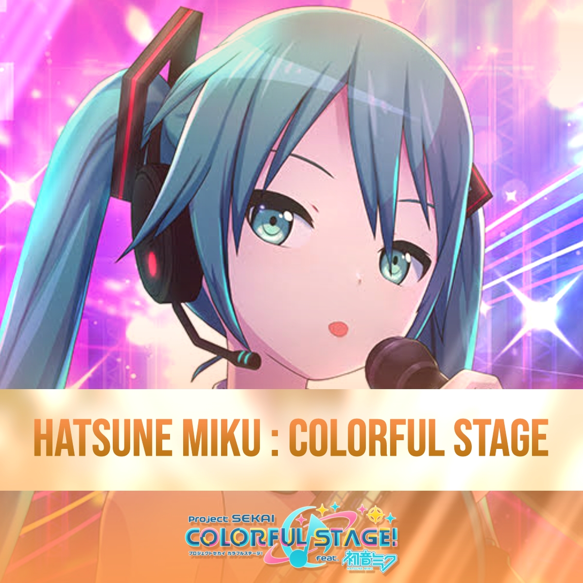 HATSUNE MIKU: COLORFUL STAGE!